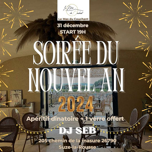 Soirée du Nouvel an - Le Mas du Couchant - Restaurant Suze-la-Rousse
